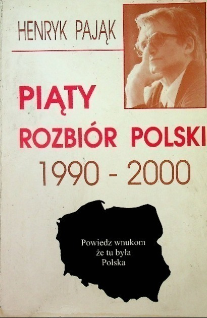 Piąty rozbiór Polski 1990 - 2000