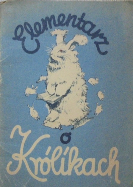 Elementarz o  królikach 1943r.