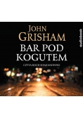 Bar pod kogutem audiobook