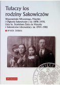 Tułaczy los rodziny Sakowiczów