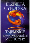 Tajemnice niekonwencjonalnej medycyny