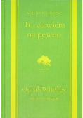 To, co wiem na pewno