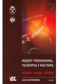 Między pedagogiką, filozofią i kulturą, Tom 3