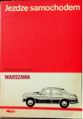 Jeżdżę samochodem. Warszawa