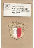 Wielkopolskie kółka rolnicze 1866-1939