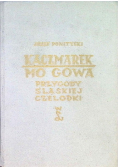 Kaczmarek Mo Gowa. Przygody śląskiej czelodki