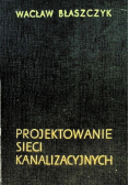 Projektowanie sieci kanalizacyjnych