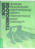Nowe technologie mechanizacja zbioru i konserwacji pasz zielonych