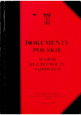 Dokumenty polskie Wybór dla tłumaczy