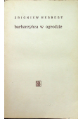 Barbarzyńca w ogrodzie