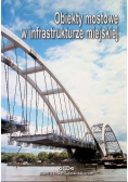 Obiekty mostowe w infrastrukturze miejskiej
