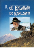 Od Kalahari do Kamczatki