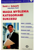 Magia myślenia kategoriami sukcesu