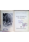 Ryby śpiewają w Ukajali 1946 r.