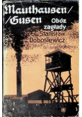 Mauthausen Gusen Obóz zagłady