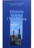 Historia  Sztuką i modlitwą pisana