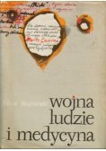Wojna ludzie i medycyna