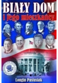 Biały Dom i jego mieszkańcy