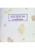 Szczęścia w małżeństwie