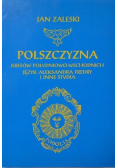 Polszczyzna kresów południowo wschodnich język Aleksandra Fredry i inne studia
