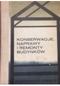 Konserwacje naprawy i remonty budynków
