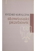 Słowiański przedświt