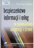 Bezpieczeństwo informacji i usług w nowoczesnej instytucji i firmie