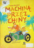 Machiną przez Chiny