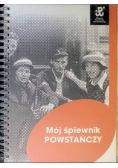 Mój śpiewnik powstańczy