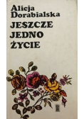 Jeszcze jedno życie