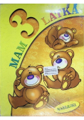 Mam 3 latka