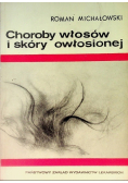 Choroby włosów i skóry owłosionej