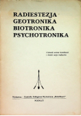 Radiestezja geotronika biotronika psychotronika