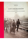 Lato Insurgentów Pierwsze powstanie