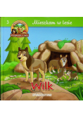 Mieszkam w lesie Wilk Tom 3