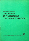Zadania z rysunku technicznego