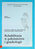 Rehabilitacja w położnictwie i ginekologii