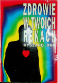 Zdrowie w twoich rękach