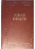 Biblia to jest Pismo Święte Starego i Nowego Testamentu