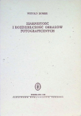 Ziarnistość i rozdzielczość obrazów fotograficznych