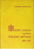 Egipt i Sudan w polityce Wielkiej Brytanii 1882-1936