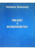 Miłość i Schizofrenia
