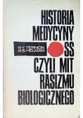 Historia medycyny SS czyli mit rasizmu biologicznego