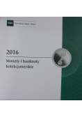 Monety i banknoty kolekcjonerskie 2016