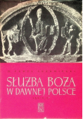 Służba Boża w dawnej Polsce