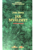 Jak myślimy ?