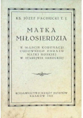 Matka miłosierdzia, 1927 r.