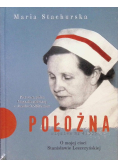 Położna O mojej cioci Stanisławie Leszczyńskiej