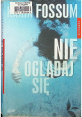 Nie oglądaj się