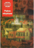 Kronika miasta Poznania Piękno odzyskane